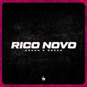 Rico novo (Explicit)