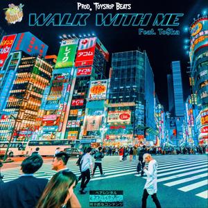 Walk With Me (feat. TO$KA) [Explicit]