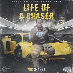 Life of a Chaser (Explicit)