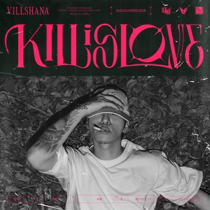 KILL is LOVE (Explicit)