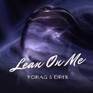 Lean On Me (Explicit)