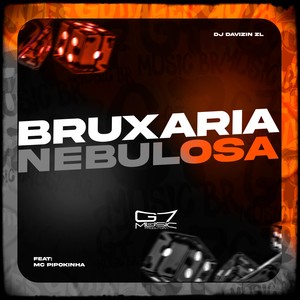 Bruxaria Nebulosa (Explicit)