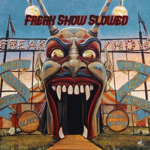 freakshow slowed(slowed)