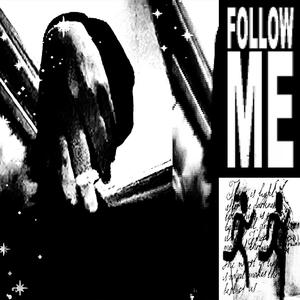 FOLLOW ME (feat. flayz) [Explicit]