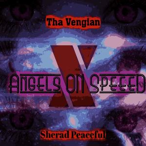 Angels On Speeed (Explicit)