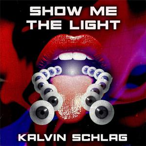 Show Me The Light