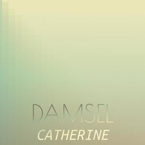 Damsel Catherine