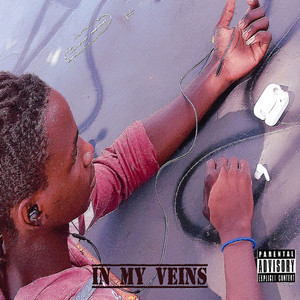 IN MY VEINS (Explicit)