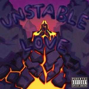 UNstableLOVE (Explicit)