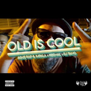 Old is cool (Dj Tano remix) [Explicit]