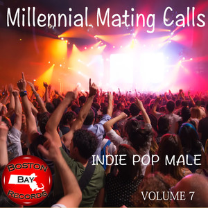 Millennial Mating Calls (Indie Pop Male) V7