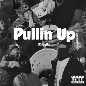 Pullin Up (Explicit)