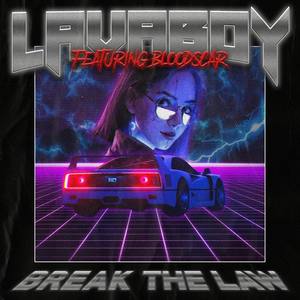 BREAK THE LAW (Explicit)