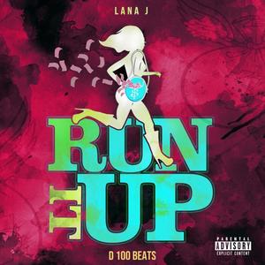 Run It Up (Explicit)