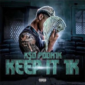 Keep It 1K (Explicit)