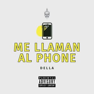 Me Llaman Al Phone (Explicit)