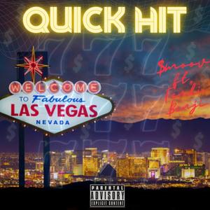 QUICK HIT (feat. Fendi Benji) [Explicit]