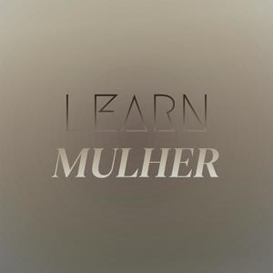 Learn Mulher