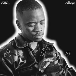 Ayikho (feat. 2Ringz)