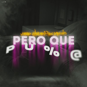 Pero que pu%@ (feat. Zkiper Mami) [Explicit]