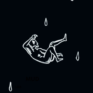 Mud (Explicit)