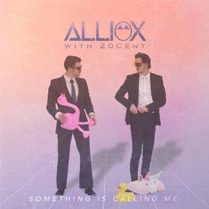 Something Is Calling Me(feat. 20Cent)