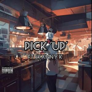 Pick Up (Live|Explicit)