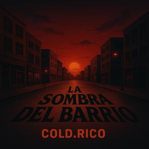 La Sombra del Barrio