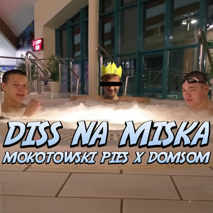 Diss Na Miśka (Explicit)