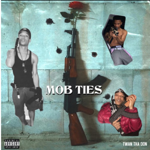 Mob Ties (Explicit)