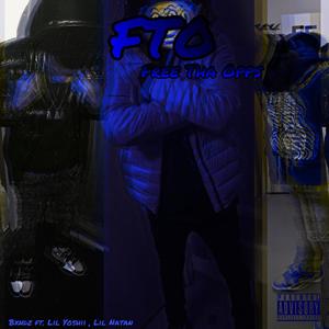 FTO (feat. Lil Yoshii & D Bxndz) [Explicit]