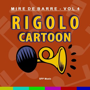 Mire de barre, vol. 4 (Rigolo Cartoon)