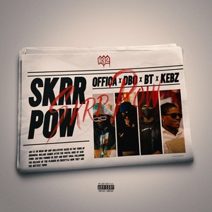 Skrr Pow (Explicit)