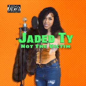 Not the Victim (Explicit)