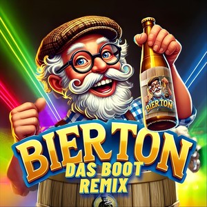 Bierton (Das Boot Remix)