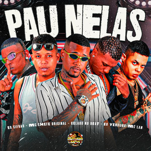 Pau Nelas (Explicit)