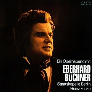 Ein Opernabend mit Eberhard Büchner