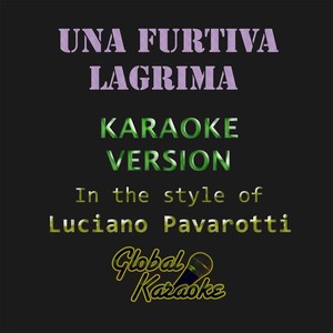 Una Furtiva Lagrima (Karaoke Version|In the Style of Luciano Pavarotti)