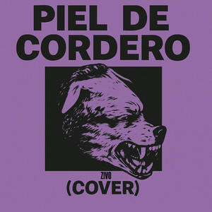 Piel de Cordero (Explicit)
