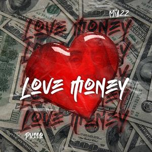 Love money (feat. Pusso) [Explicit]