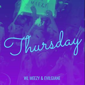THURSDAY (feat. evilgiane) (Explicit)
