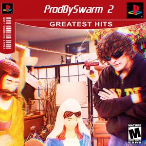 PRODBYSWARM 2 (Explicit)