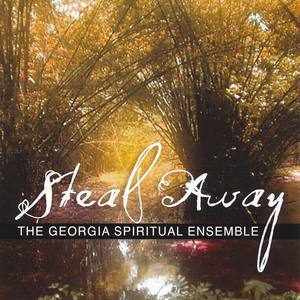 GEORGIA SPIRITUAL ENSEMBLE (THE): Steal Away