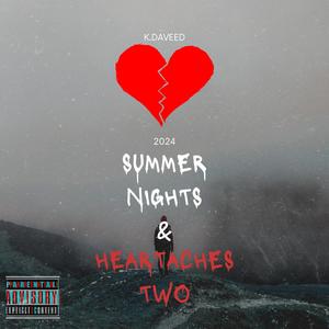 Summer Nights & Heartaches tWo (Explicit)