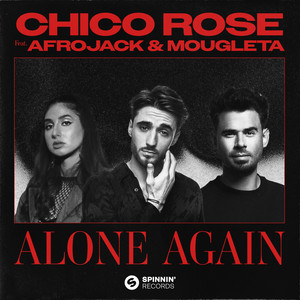 Alone Again (feat. Afrojack & Mougleta) [Explicit]