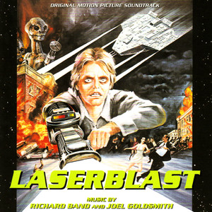 Laserblast: Original Motion Picture Soundtrack