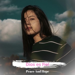 Peace And Hope - Bendecido