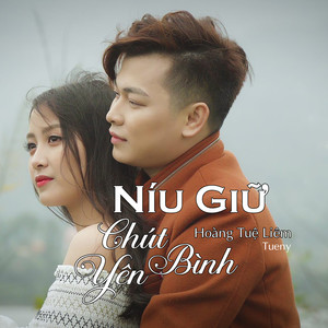 Níu Giữ Chút Bình Yên (Remix)