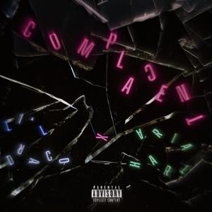 Complacent (feat. Aria Hart) (Explicit)