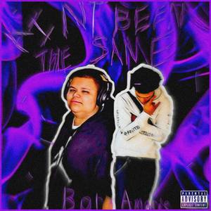 Ain't The Same (Explicit)
